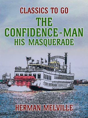 cover image of The Confidence-Man His Masquerade